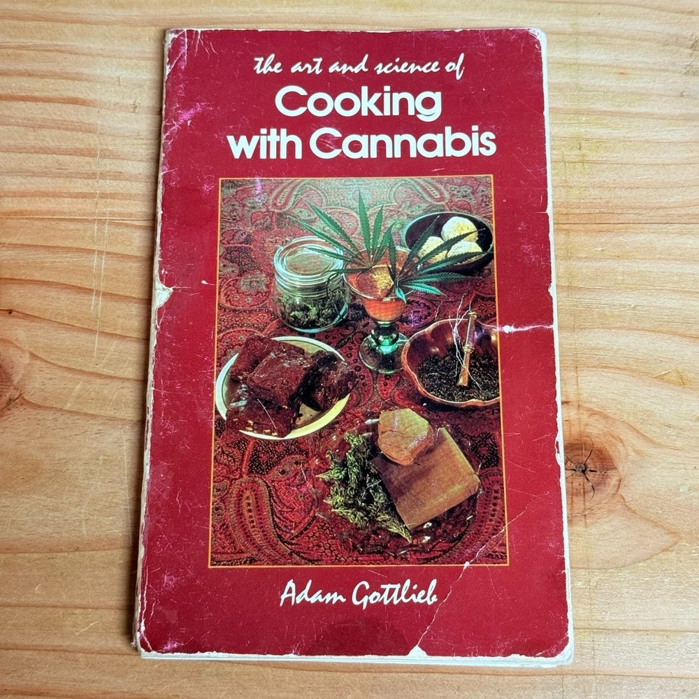The Art and Science of Cooking with Cannabis Adam Gottlieb 1978 Edition